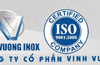 Inox Vinh Vượng - Công Ty Cổ Phần Vinh Vượng