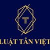Luật Tân Việt - Công Ty TNHH Luật Tân Việt