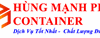 Hùng Mạnh Phát Container - Công Ty TNHH Thương Mại Và Dịch Vụ Kỹ Thuật Hùng Mạnh Phát
